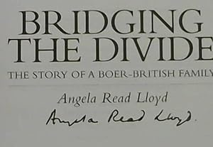 Image du vendeur pour Bridging The Divide: The Story of a Boer-Brittish Family mis en vente par Chapter 1