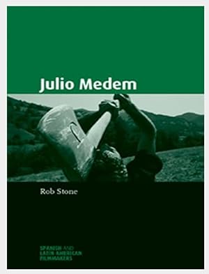 Julio Medem (Spanish and Latin-American Filmmakers)