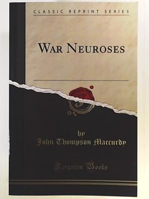 Seller image for War Neuroses (Classic Reprint) for sale by Leserstrahl  (Preise inkl. MwSt.)