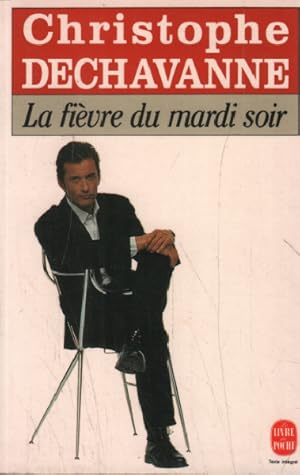 Image du vendeur pour La Fievre Du Mardi Soir mis en vente par librairie philippe arnaiz