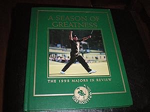 A SEASON OF GREATNESS THE 1998 MAJORS IN REVIEW