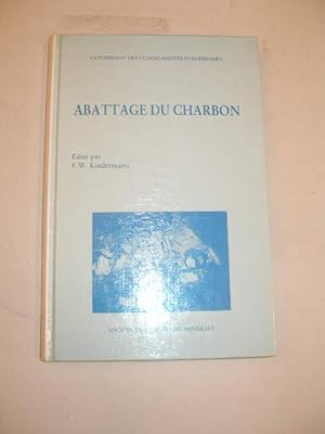 ABATTAGE DU CHARBON , COMPTES RENDUS DES JOURNEES D' INFORMATION " NOUVELLES METHODES ET TECHNIQU...