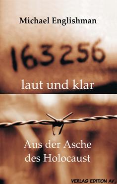 163256: laut und klar - Aus der Asche des Holocaust