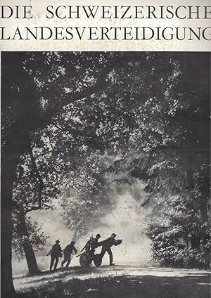 Seller image for DIE SCHWEIZERISCHE LANDESVERTEIDIGUNG for sale by ART...on paper - 20th Century Art Books