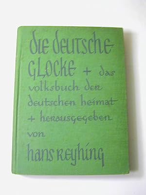 Imagen del vendedor de Die Deutsche Glocke. Das Volksbuch der deutschen Heimat - 7. Jahrgang a la venta por Antiquariat Fuchseck