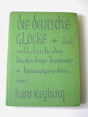 Imagen del vendedor de Die Deutsche Glocke. Das Volksbuch der deutschen Heimat - 8. Jahrgang a la venta por Antiquariat Fuchseck