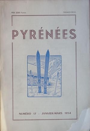 Pyrénées: n° 17 Janvier-Mars 1954 (Bulletin Pyrénéen n° 260)