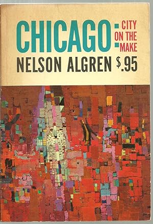 Seller image for Chicago: City On The Make for sale by Sabra Books