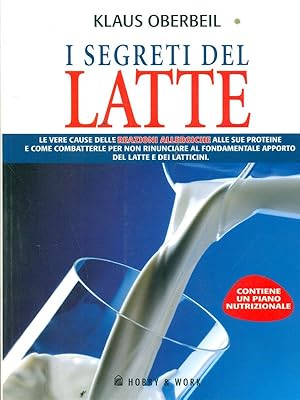 Bild des Verkufers fr I segreti del latte zum Verkauf von Librodifaccia