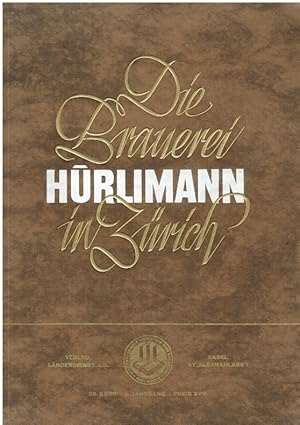 Die Brauerei Hürlimann in Zürich.