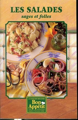 Image du vendeur pour Les salades sages et folles - Collection Bon Apptit mis en vente par Librairie Le Nord
