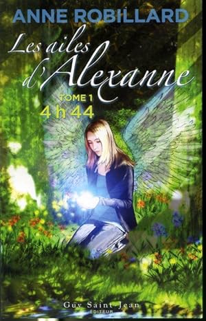 Seller image for Les ailes d'Alexanne Tome 1 4 h 44 for sale by Librairie Le Nord