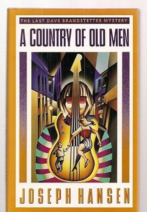Seller image for A Country of Old Men The Last Dave Brandstetter Mystery for sale by biblioboy