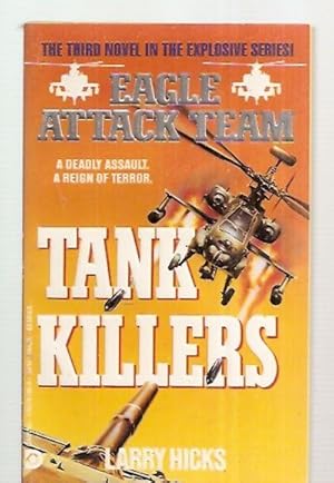 Seller image for TANK KILLERS [EAGLES ATTACK TEAM #3] for sale by biblioboy