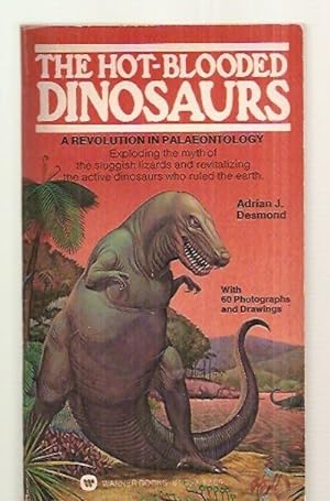Seller image for THE HOT-BLOODED DINOSAURS: A REVOLUTION IN PALAEONTOLOGY for sale by biblioboy