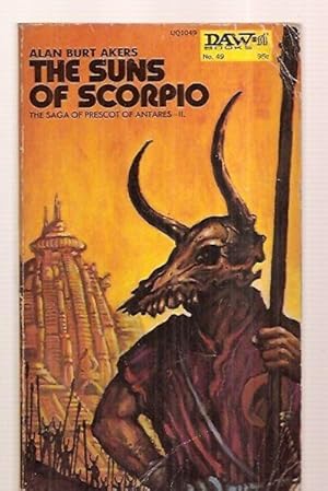 Seller image for THE SUNS OF SCORPIO [THE SAGA OF PRESCOT OF ANTARES - II] [2] for sale by biblioboy