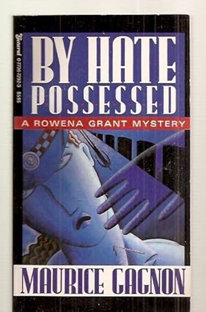 Seller image for BY HATE POSSESSED: A ROWENA GRANT MYSTERY for sale by biblioboy