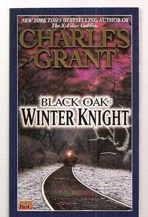Imagen del vendedor de WINTER KNIGHT: BLACK OAK a la venta por biblioboy