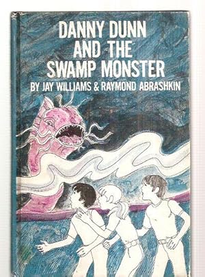 Seller image for DANNY DUNN AND THE SWAMP MONSTER for sale by biblioboy