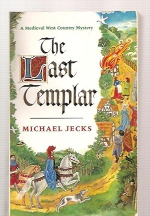 Imagen del vendedor de The Last Templar (A Medieval West Country Mystery) a la venta por biblioboy