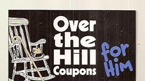Seller image for OVER THE HILL COUPONS FOR HIM for sale by biblioboy