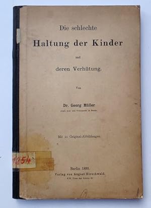 Die Schlechte Haltung der Kinder und Deren Verhütung.