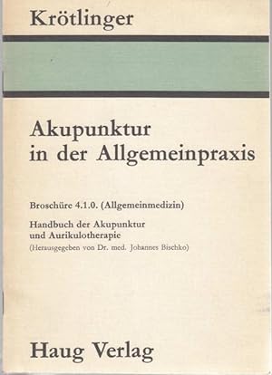 Bild des Verkäufers für Akupunktur in der Allgemeinpraxis zum Verkauf von Graphem. Kunst- und Buchantiquariat
