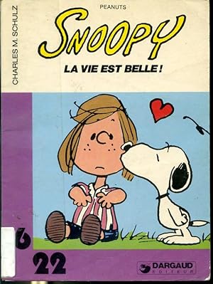 Image du vendeur pour Snoopy La vie est belle mis en vente par Librairie Le Nord