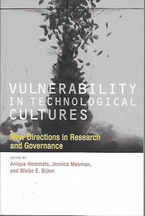 Seller image for Vulnerability in Technological Cultures: New Directions in Research and Governance (Inside Technology Series) for sale by Bookfeathers, LLC