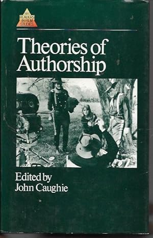 Image du vendeur pour Theories of Authorship: A Reader (British Film Institute Readers in Film Studies) mis en vente par Bookfeathers, LLC