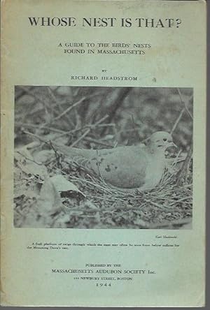 Seller image for Whose Nest Is That? A Guide to the Birds' Nests Found in Massachusetts for sale by Bookfeathers, LLC