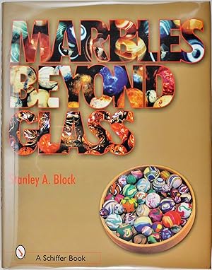 Marbles Beyond Glass