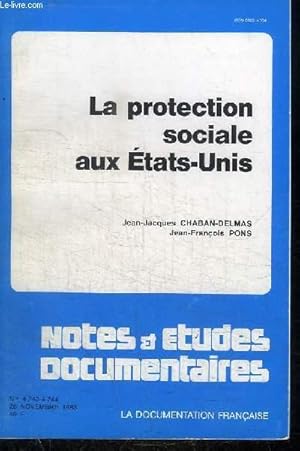 Bild des Verkufers fr LA DOCUMENTATION FRANCAISE : LA PROTECTION SOCIALE AUX ETATS-UNIS - 28 NOVEMBRE 1983 zum Verkauf von Le-Livre