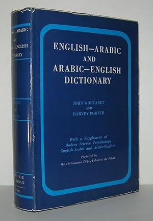 Seller image for ENGLISH-ARABIC AND ARABIC-ENGLISH DICTIONARY With a Supplement of Modern Science Terminology for sale by Evolving Lens Bookseller