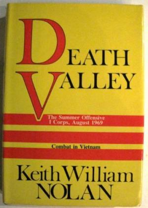 Seller image for Death Valley: The Summer Offensive, I Corps, August 1969 for sale by Fleur Fine Books