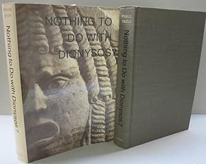 Imagen del vendedor de Nothing to Do With Dionysos Athenian Drama in Its Social Context a la venta por Midway Book Store (ABAA)