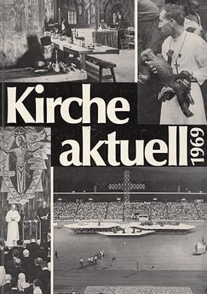 Image du vendeur pour Kirche aktuell 1969 - Januar - September 1969 mis en vente par Versandantiquariat Nussbaum