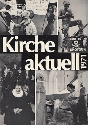 Image du vendeur pour Kirche aktuell 1971 - Oktober 1970-September 1971 mis en vente par Versandantiquariat Nussbaum