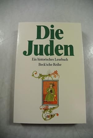 Seller image for Die Juden : ein historisches Lesebuch. Beck'sche Reihe ; 410 for sale by Antiquariat Bookfarm