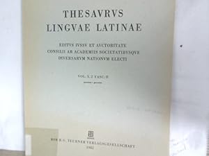 Thesaurus Linguae Latinae. Editus iussu et auctoriatate consiliia ab Academiis Societatibusque di...