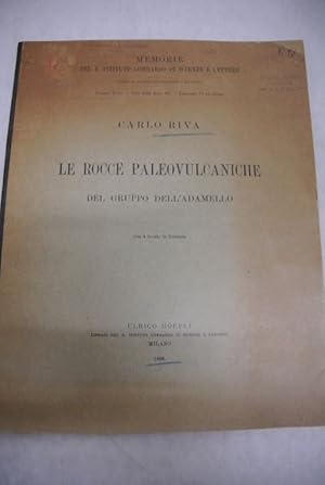 Bild des Verkufers fr Le Rocce Paleovulcaniche del Gruppo dell'Adamello. Memorie del R. Istituto Lombardo di Scienze e Lettere. Classe di Scienze matematiche e Naturali. Vol. XVII. - VIII della Serie III. - Fascicolo VI ed ultimo. zum Verkauf von Antiquariat Bookfarm