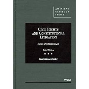 Seller image for Cases & Materials on Civil Rights & Constitutional Litigation (American Casebook Series) for sale by BarristerBooks