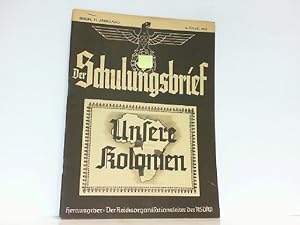 Der Schulungsbrief. Berlin, VI. Jahrgang 8. Folge, 1939. Unsere Kolonien.