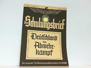 Bild des Verkufers fr Der Schulungsbrief. Berlin, VI. Jahrgang 9. Folge, 1939. Deutschland im Abwehrkampf. zum Verkauf von Antiquariat Ehbrecht - Preis inkl. MwSt.