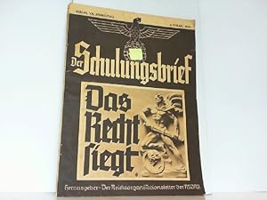 Bild des Verkufers fr Der Schulungsbrief. Berlin, VII. Jahrgang 4. Folge, 1940. Das Recht siegt. zum Verkauf von Antiquariat Ehbrecht - Preis inkl. MwSt.