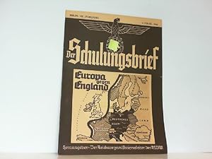 Bild des Verkufers fr Der Schulungsbrief. Berlin, VII. Jahrgang 5. Folge, 1940. Europa gegen England. zum Verkauf von Antiquariat Ehbrecht - Preis inkl. MwSt.