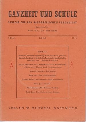 Image du vendeur pour Ganzheit und Schule 2. Jahrg. 1./2. Heft, 1951. Bltter fr den Ganzheitlichen Unterricht. mis en vente par Fundus-Online GbR Borkert Schwarz Zerfa