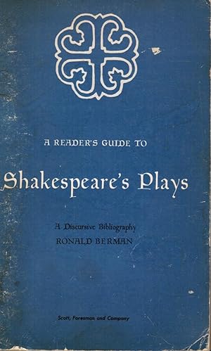 Bild des Verkufers fr A Reader's Guide To Shakespeare's Plays: A Discursive Bibliography zum Verkauf von Bookshop Baltimore
