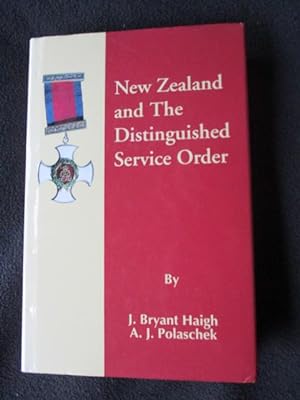 New Zealand and the Distinguished Service Order : being a record of New Zealanders and those asso...