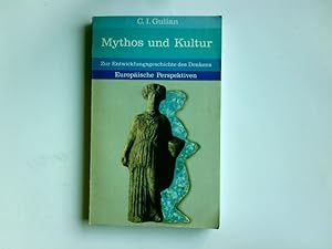 Imagen del vendedor de Mythos und Kultur : Zur Entwicklungsgeschichte d. Denkens. C. I. Gulian. Autoris. bertr. aus d. Rumn. von Friedrich Kollmann./ Europische Perspektiven. a la venta por Antiquariat Buchhandel Daniel Viertel